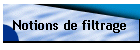 Notions de filtrage