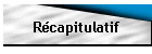 Rcapitulatif