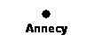 Zone de Texte:  
Annecy
